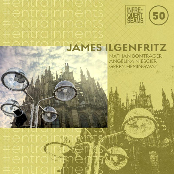 James Ilgenfritz - #entrainments [CD]