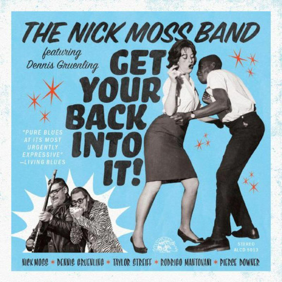 Nick Moss Band / Dennis Gruenling - Get Your Back Into It [CD Wallet Packaging]