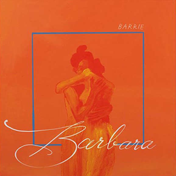 BARRIE - Barbara (Transparent Orange Vinyl)
