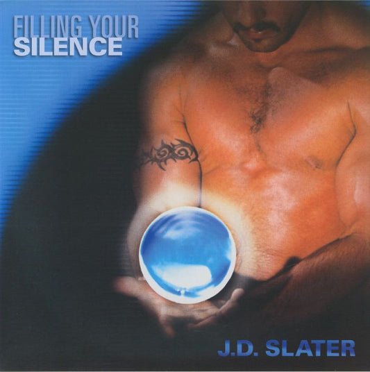 JD SLATER - Filling Your Silence