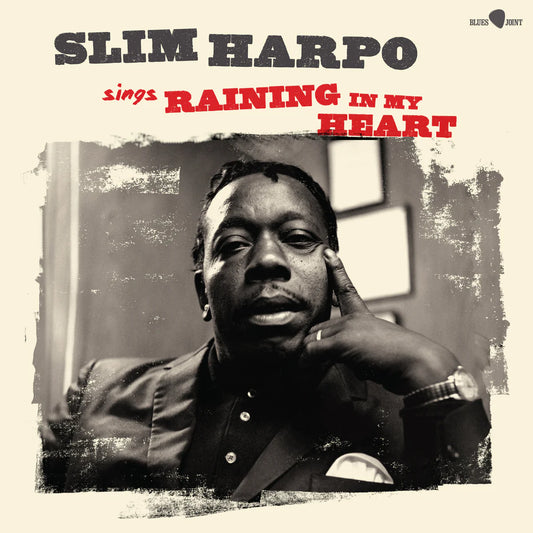 SLIM HARPO - SINGS RAINING IN MY HEART