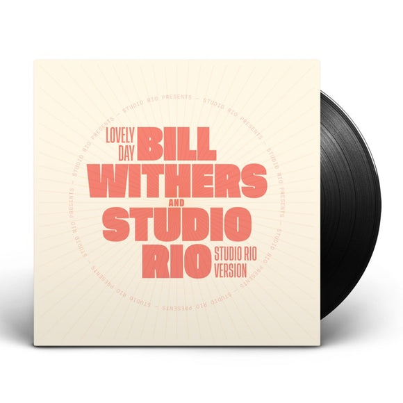 Bill Withers & Studio Rio - Lovely Day [7