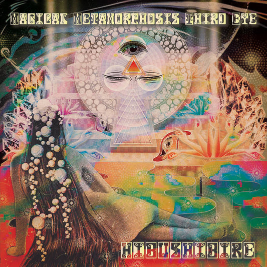 HIBUSHIBIRE - Magical Metamorphosis Third Eye [Black Vinyl]