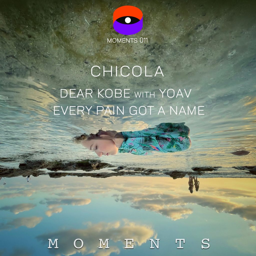 Chicola - Dear Kobe / Every Pain Got A Name