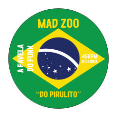 MAD ZOO - O Porradão Do Funk [7" Vinyl]