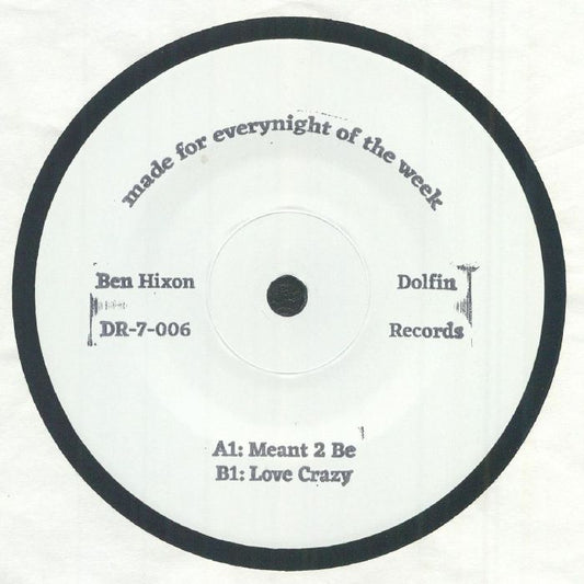 Ben HIXON - Meant 2 Be [7" Vinyl]