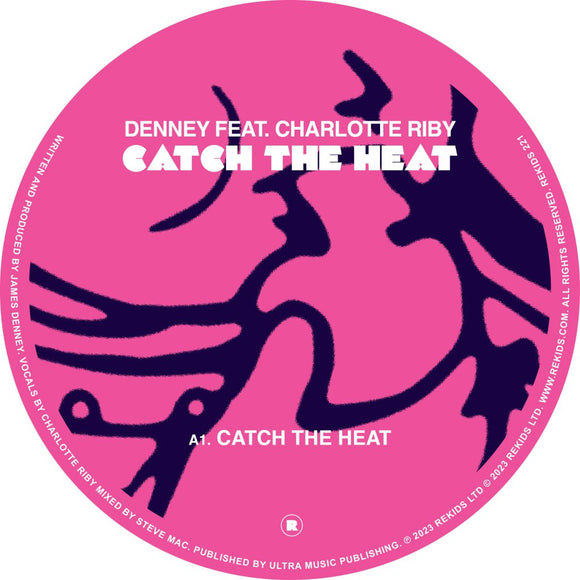 Denney feat. Charlotte Riby - Catch The Heat (Incl. Nic Fanciulli / Frankey & Sandrino Remixes)