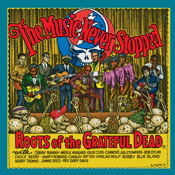 Various - The Music Never Stopped: The Roots of the Grateful Dead