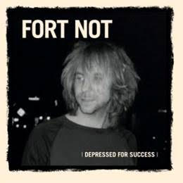 FORT NOT - DEPRESSED FOR SUCCESS