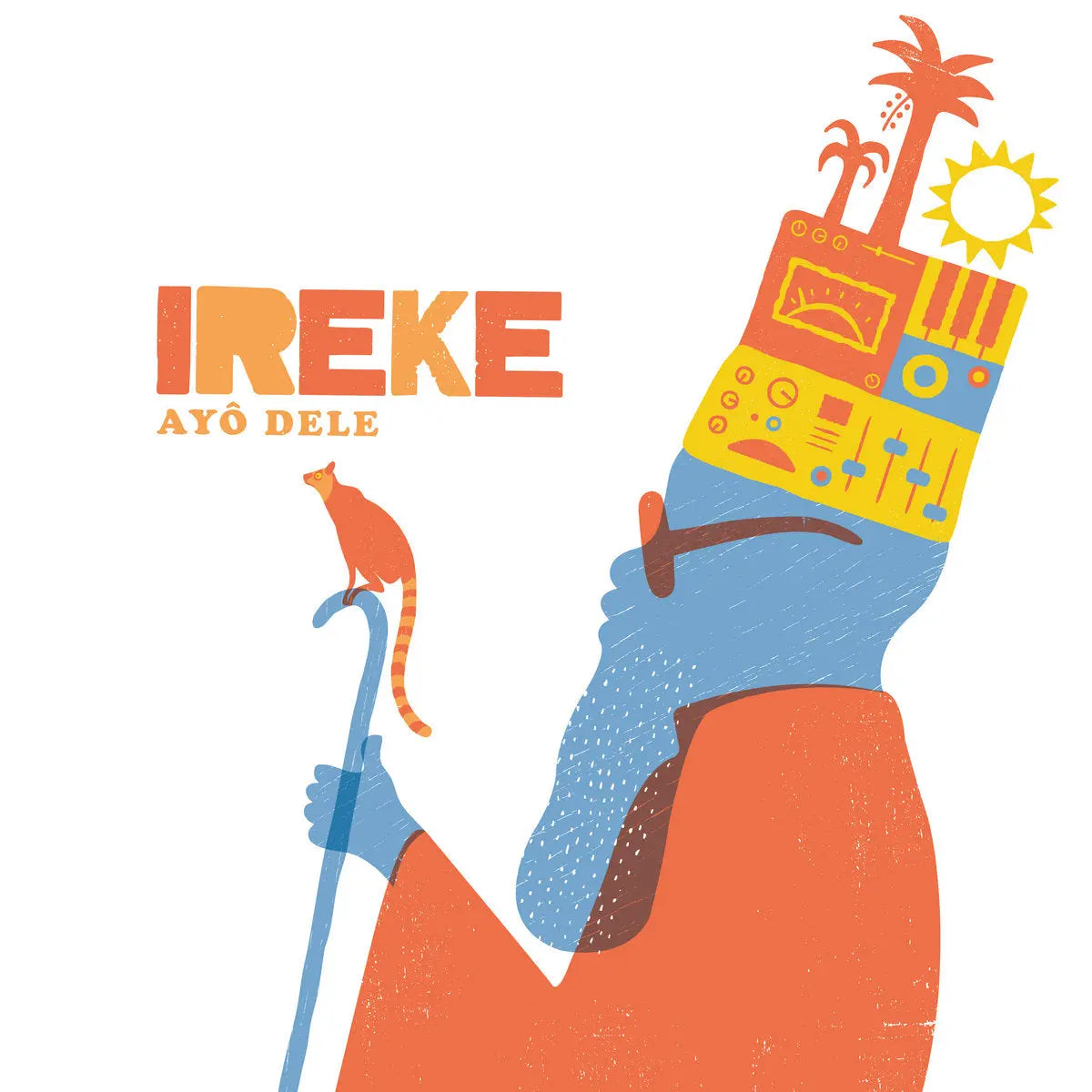 Ireke - Ayô Dele [LP]