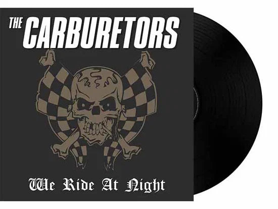 The Carburetors - We Ride at Night