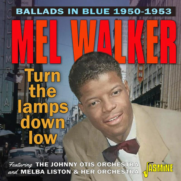 Mel Walker - Turn The Lamps Down Low - Ballads in Blue 1950-1953 [CD]