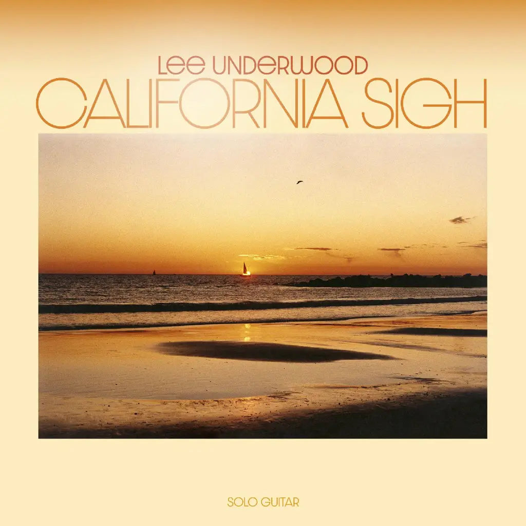 Lee Underwood - California Sigh [2LP]