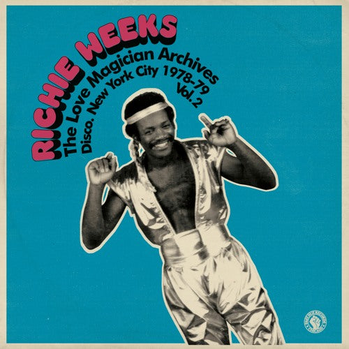 Richie Weeks - The Love Magician Archives - Disco - New York City 1978-79 Vol.2 [3LP]