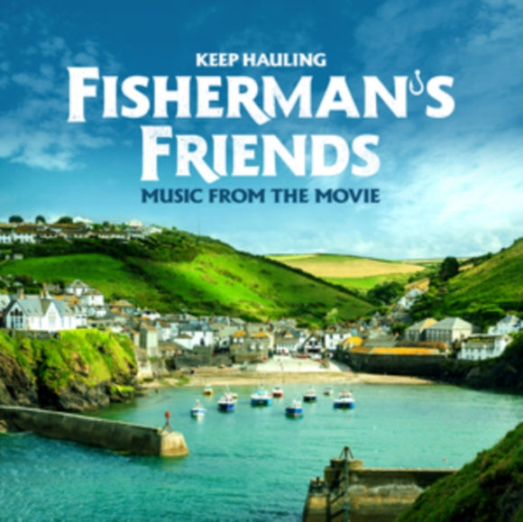 Fisherman's Friends - Keep Hauling [CD]