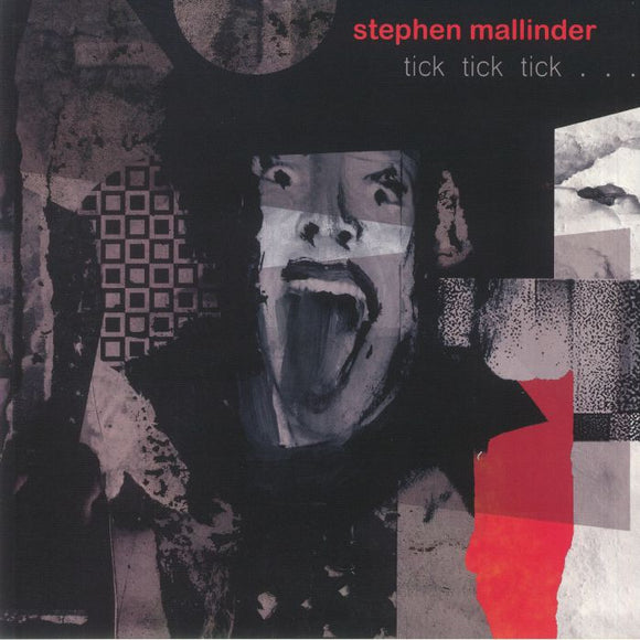 STEPHEN MALLINDER - TICK TICK TICK (GLOW IN THE DARK)