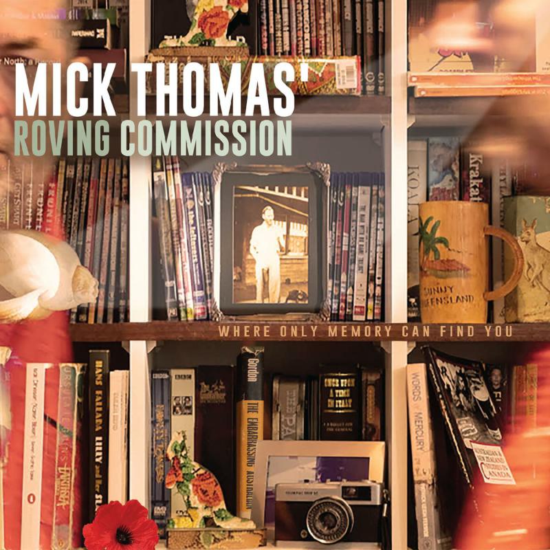 Mick Thomas' Roving Commission - Where Only Memory Can Find You [LP]