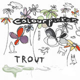 Trout - Colourpicker [10" Vinyl]