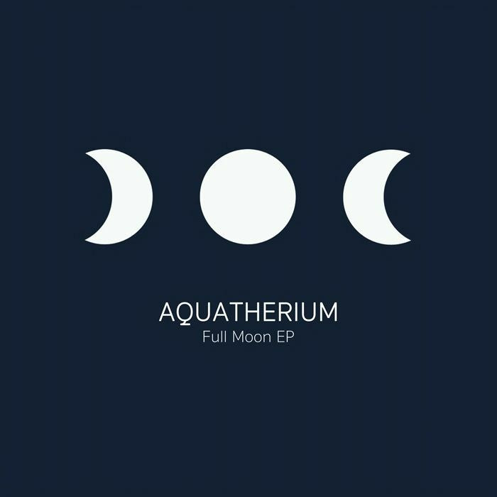 AQUATHERIUM - Full Moon EP (reissue)
