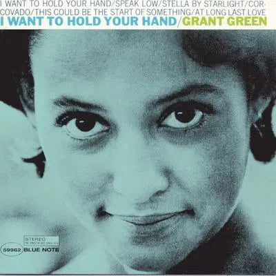 Grant Green - I Want To Hold Your Hand [CD]