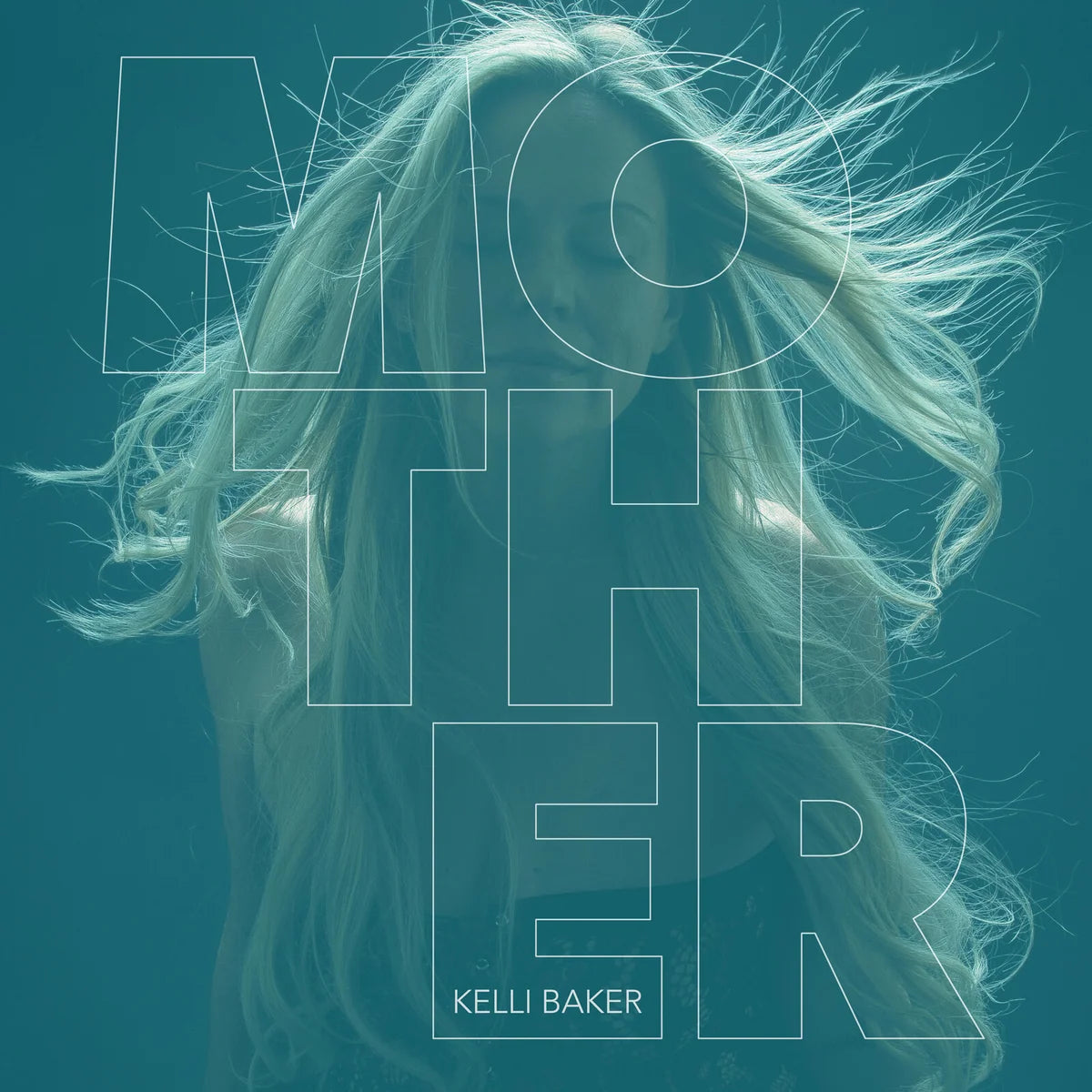 Kelli Baker - MOTHER [Turquois Coloured Vinyl]