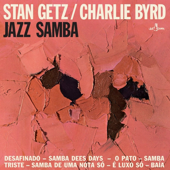 STAN GETZ & CHARLIE BYRD - JAZZ SAMBA