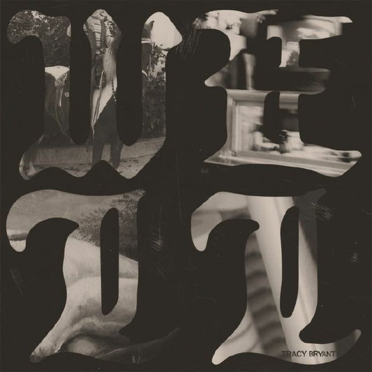 Tracy Bryant - The Well