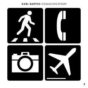 KARL BARTOS - COMMUNICATION [LP]