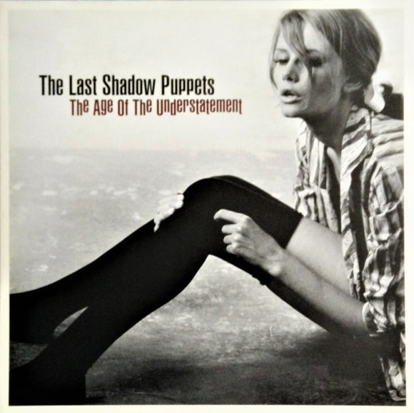 THE LAST SHADOW PUPPETS - THE AGE OF UNDERSTATEMENT
