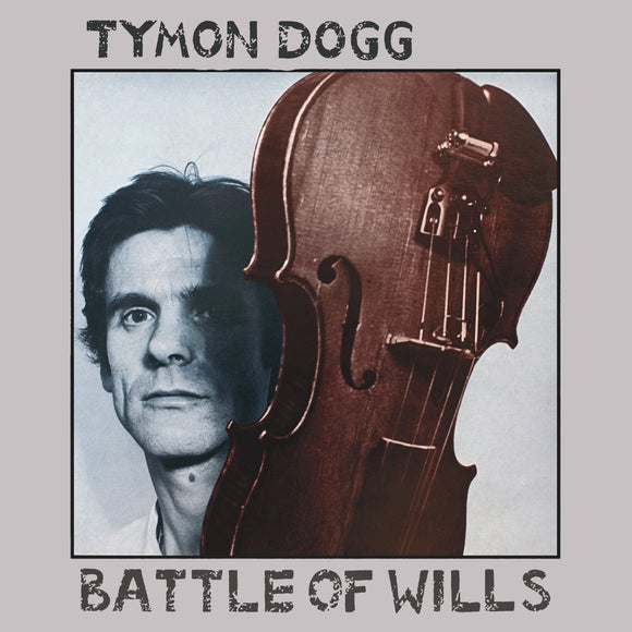 Tymon Dogg - Battle Of Wills [2CD]
