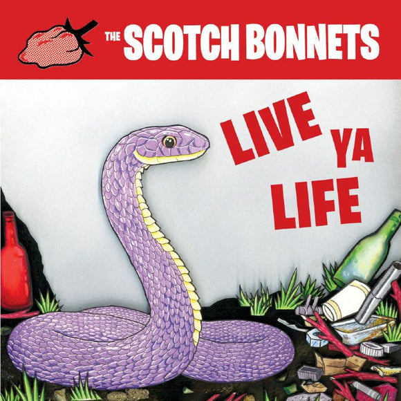 SCOTCH BONNETS - LIVE YA LIFE (CLEAR VINYL)
