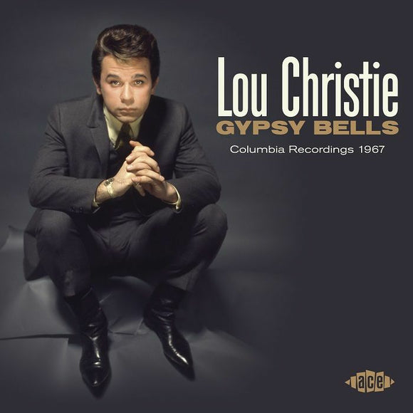 LOU CHRISTIE - GYPSY BELLS: COLUMBIA RECORDINGS 1967 [CD]