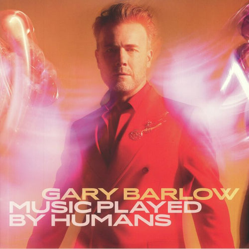 GARY BARLOW - MUSIC PLAYED BY HUMANS [Coloured Vinyl]