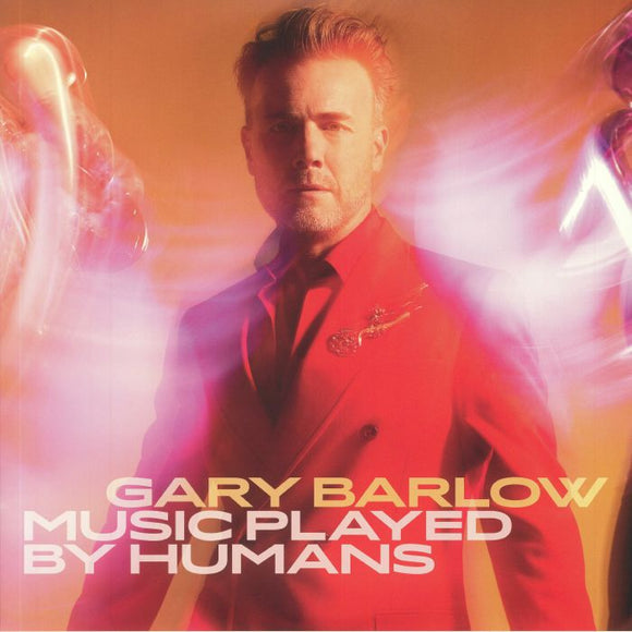 GARY BARLOW - MUSIC PLAYED BY HUMANS [Coloured Vinyl]