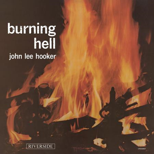 John Lee Hooker - Burning Hell (Bluesville/Acoustic Sounds Series)