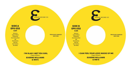 EUGENE WILLIAMS & THE WB'S - I'm Glad I Met You Girl / I Can Feel Your Love