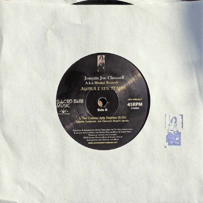 Joe Claussell – Agora É Seu Tempo (7")