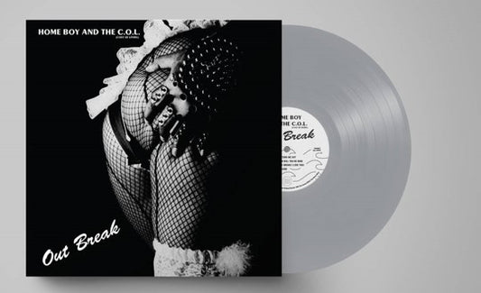 HOME BOY AND THE C.O.L. - OUT BREAK [Silver Vinyl]
