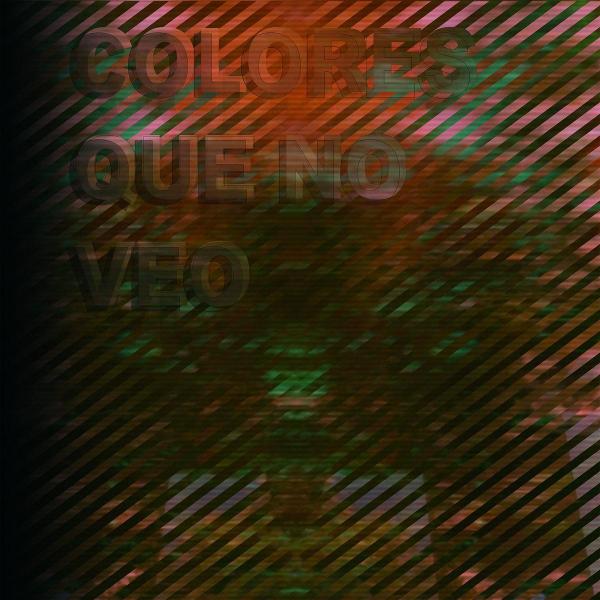 HexagonSound - Colores Que No Veo [Printed Sleeve]