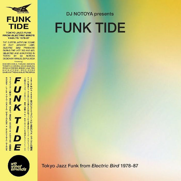 DJ NOTOYA / Various Artists - Funk Tide: Tokyo Jazz Funk From Electric Bird 1978-87