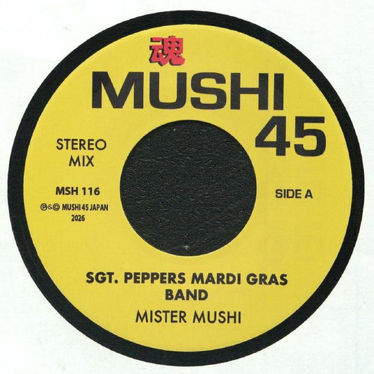 MISTER MUSHI - Sgt Peppers Mardi Gras Band [7" Vinyl]