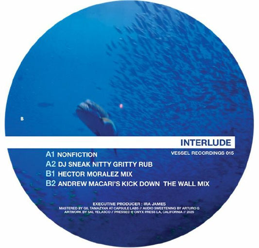 NONFICTION / DJ SNEAK / HECTOR MORALEZ / ANDREW MACARI - Interlude Mixes