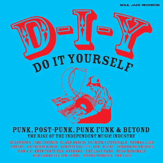 SOUL JAZZ RECORDS PRESENTS - D-I-Y: DO-IT-YOURSELF - PUNK, POST PUNK, PUNK [Coloured 2LP]