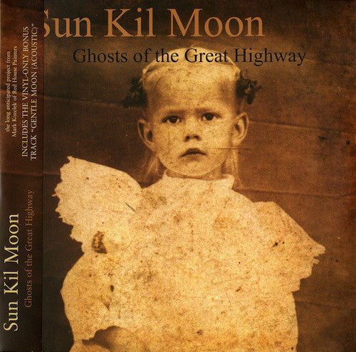 SUN KIL MOON - GHOSTS OF THE GREAT HIGHWAY [2LP]