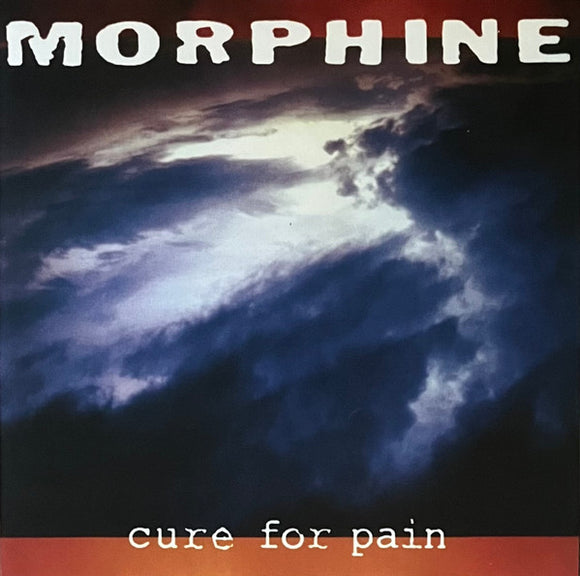 Morphine - Cure For Pain (1LP)