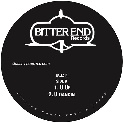 BITTER END - U DANCIN