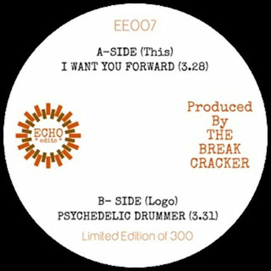 The BREAK CRACKER - I Want You Forward [7" Vinyl]