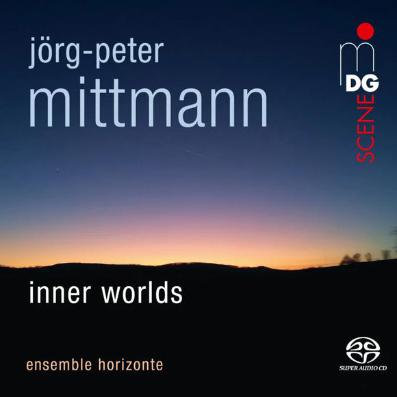 Ensemble Horizonte - Jorg-Peter Mittmann: Inner Worlds [SACD]