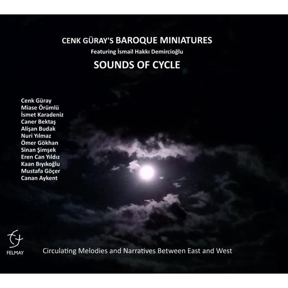 Cenk Guray's Baroque Miniatures - Sounds Of Cycle [CD]