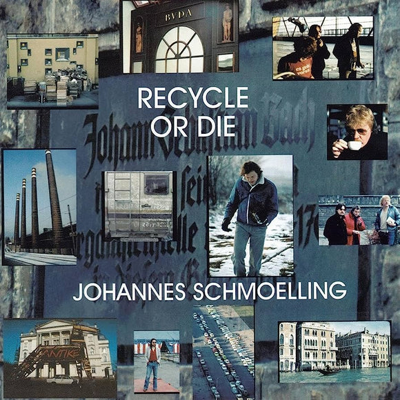 Johannes Schmoelling - Recycle Or Die [CD]